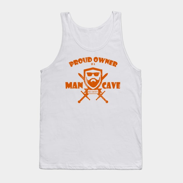 Proud Owner Of A Man Cave Tank Top by TCP